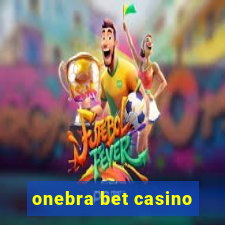 onebra bet casino