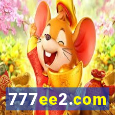 777ee2.com