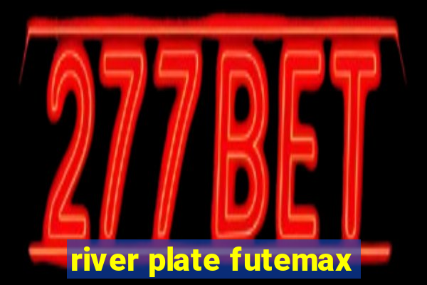 river plate futemax