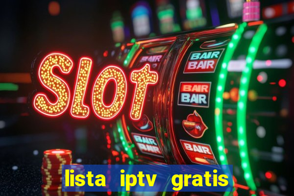 lista iptv gratis futebol ao vivo