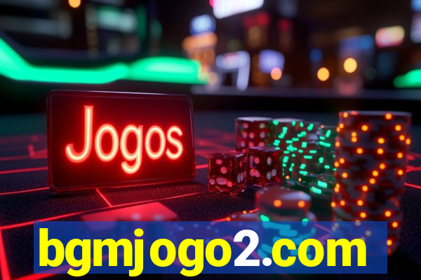 bgmjogo2.com