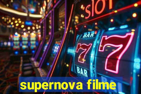 supernova filme