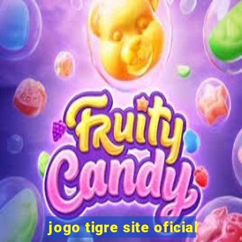 jogo tigre site oficial