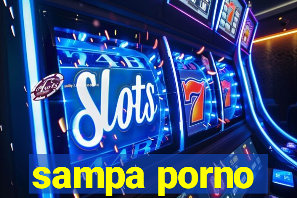 sampa porno