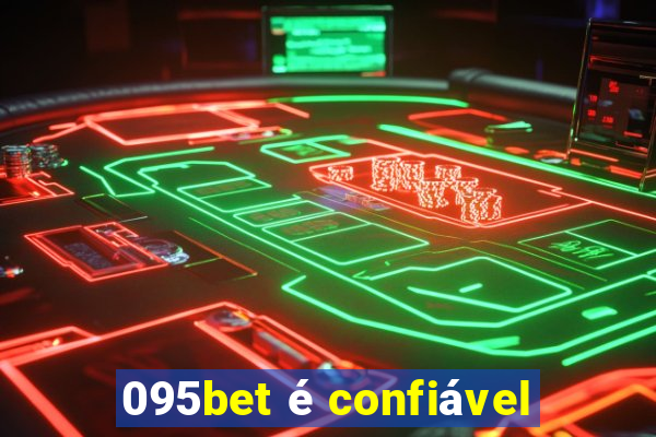 095bet é confiável