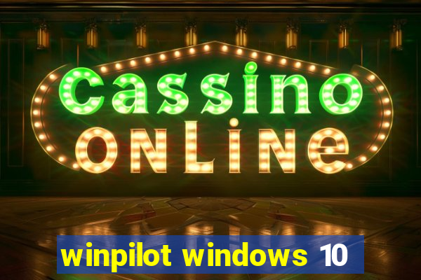 winpilot windows 10