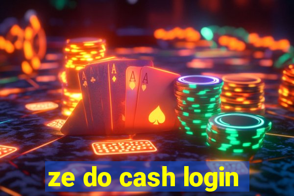 ze do cash login