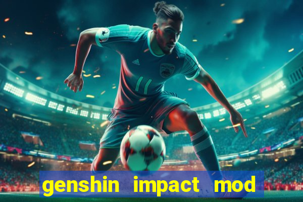 genshin impact mod menu 2024