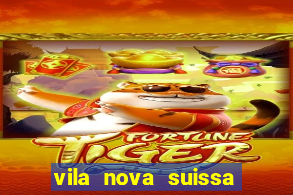 vila nova suissa mogi das cruzes