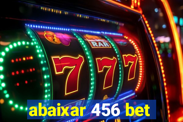 abaixar 456 bet