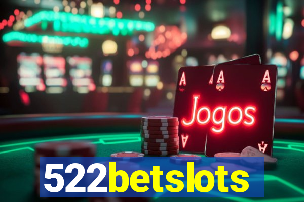 522betslots