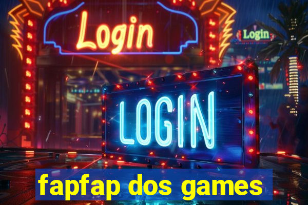 fapfap dos games