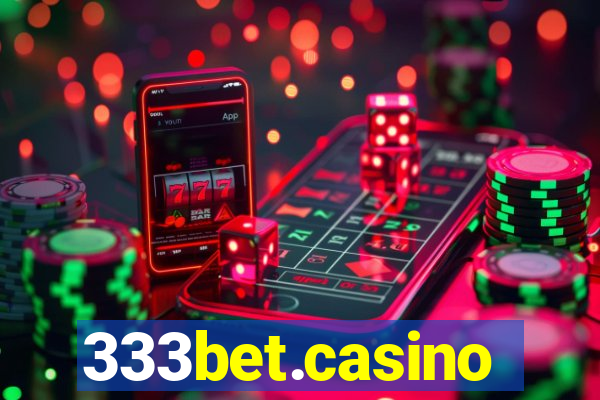 333bet.casino