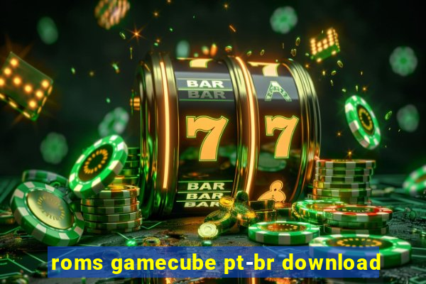 roms gamecube pt-br download