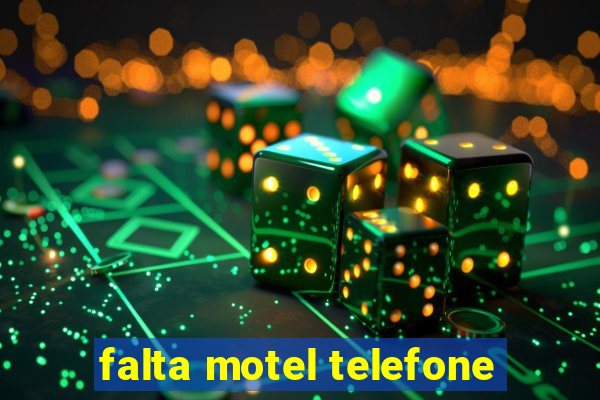 falta motel telefone