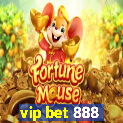 vip bet 888