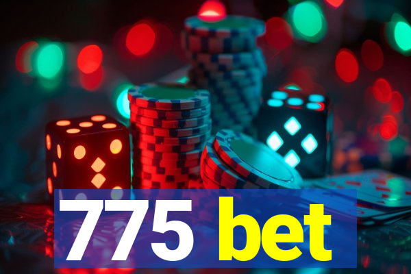 775 bet