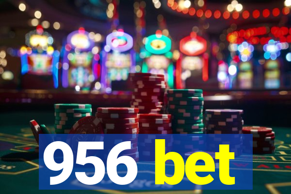 956 bet