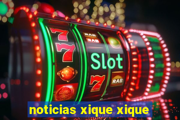 noticias xique xique