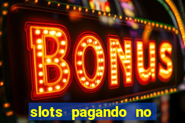 slots pagando no cadastro saque free 2024