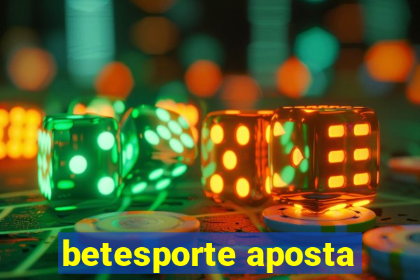 betesporte aposta