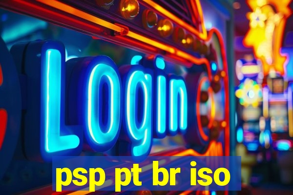 psp pt br iso