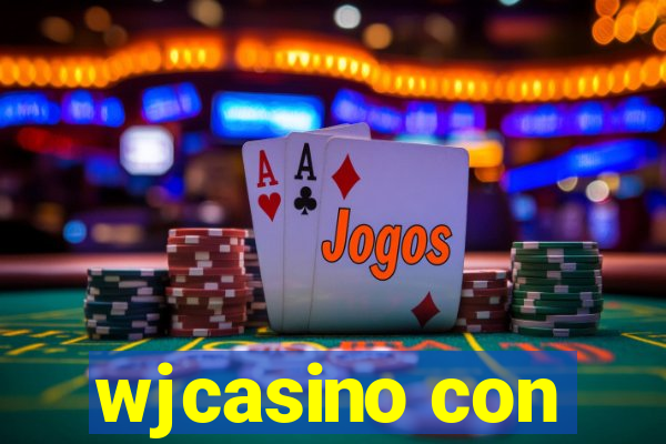 wjcasino con