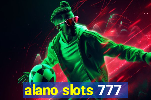 alano slots 777