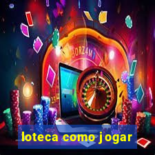 loteca como jogar