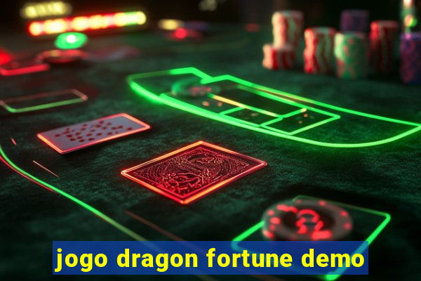 jogo dragon fortune demo