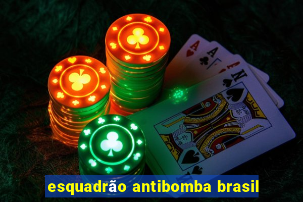 esquadrão antibomba brasil