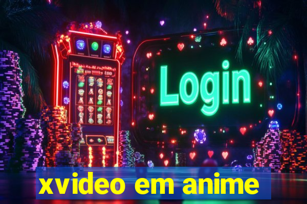 xvideo em anime