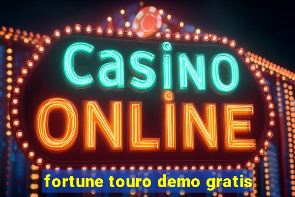 fortune touro demo gratis