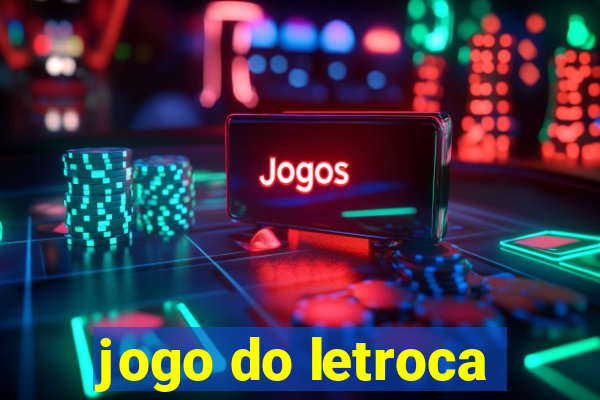 jogo do letroca