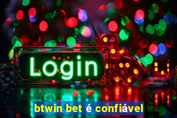 btwin bet é confiável