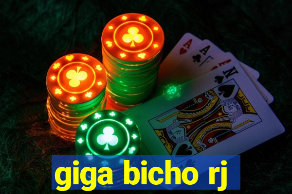 giga bicho rj