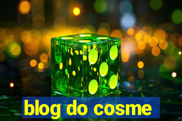 blog do cosme