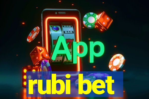 rubi bet