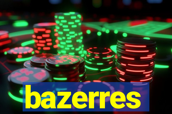 bazerres