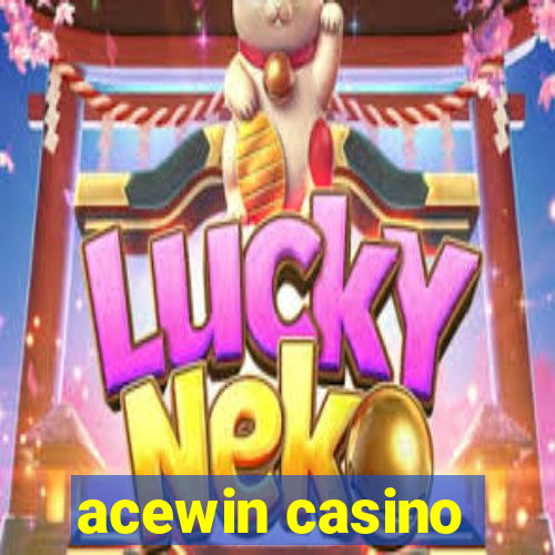 acewin casino