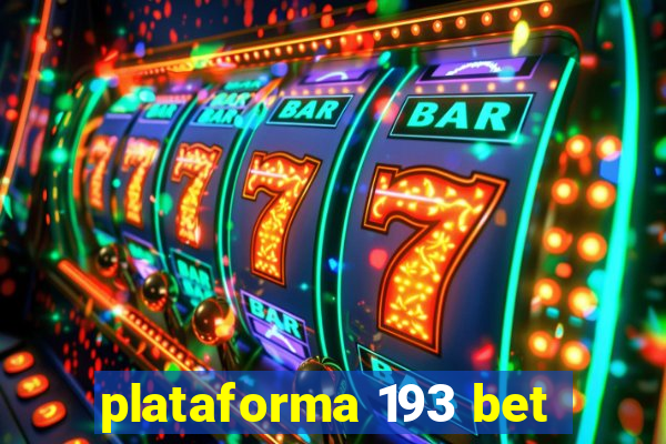 plataforma 193 bet