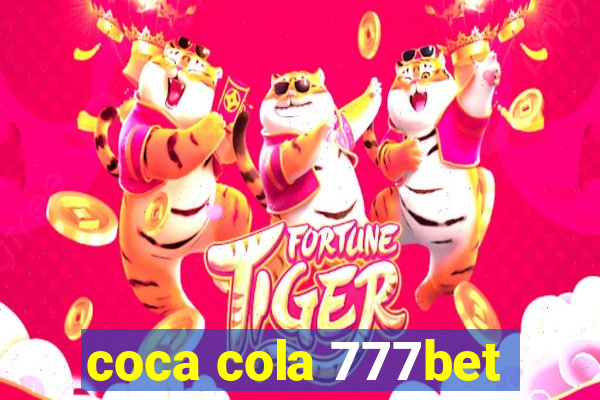 coca cola 777bet