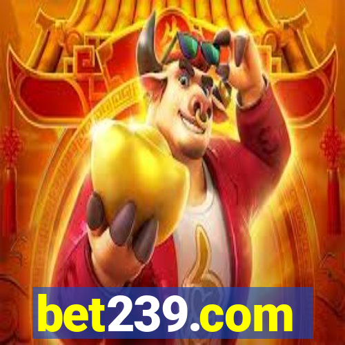 bet239.com