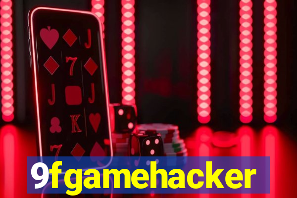 9fgamehacker