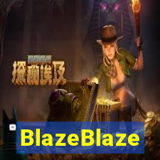 BlazeBlaze