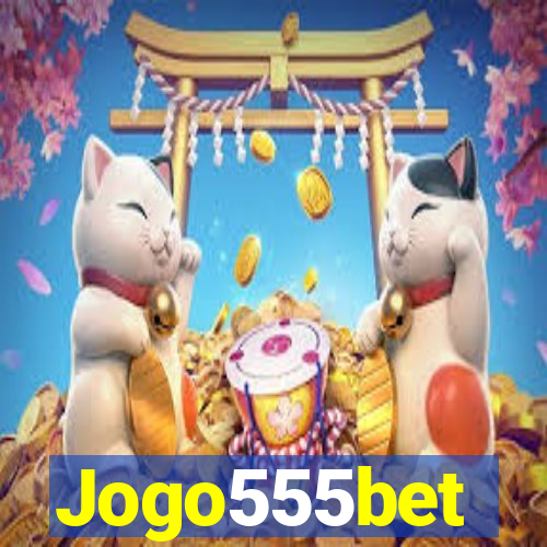 Jogo555bet