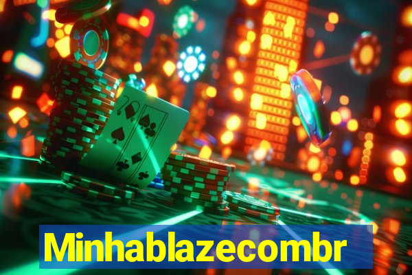 Minhablazecombr