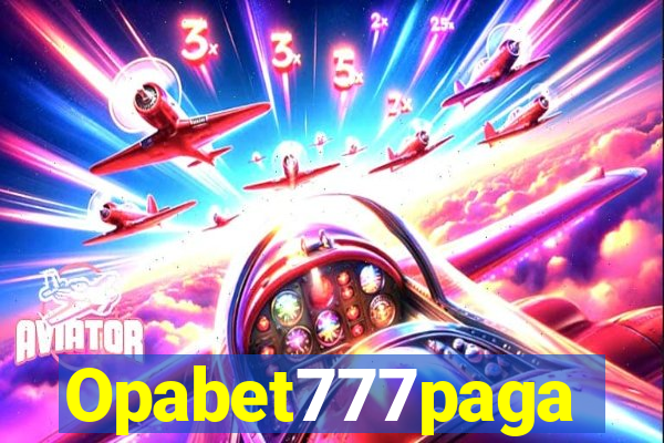 Opabet777paga