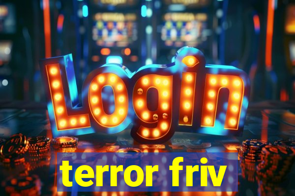 terror friv