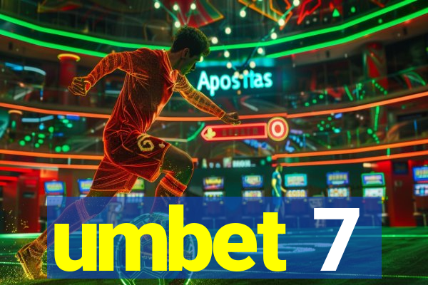 umbet 7